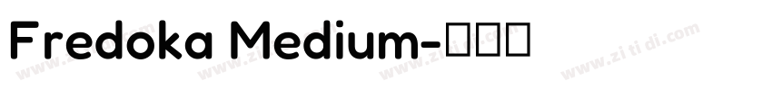 Fredoka Medium字体转换 Fredoka Medium字体转换